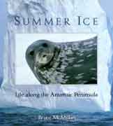 Summer Ice, Life along the Antarctic Peninsula (book cover)